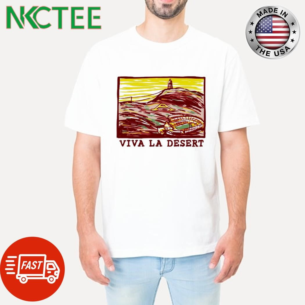 Viva La Desert A stadium mountain art shirt