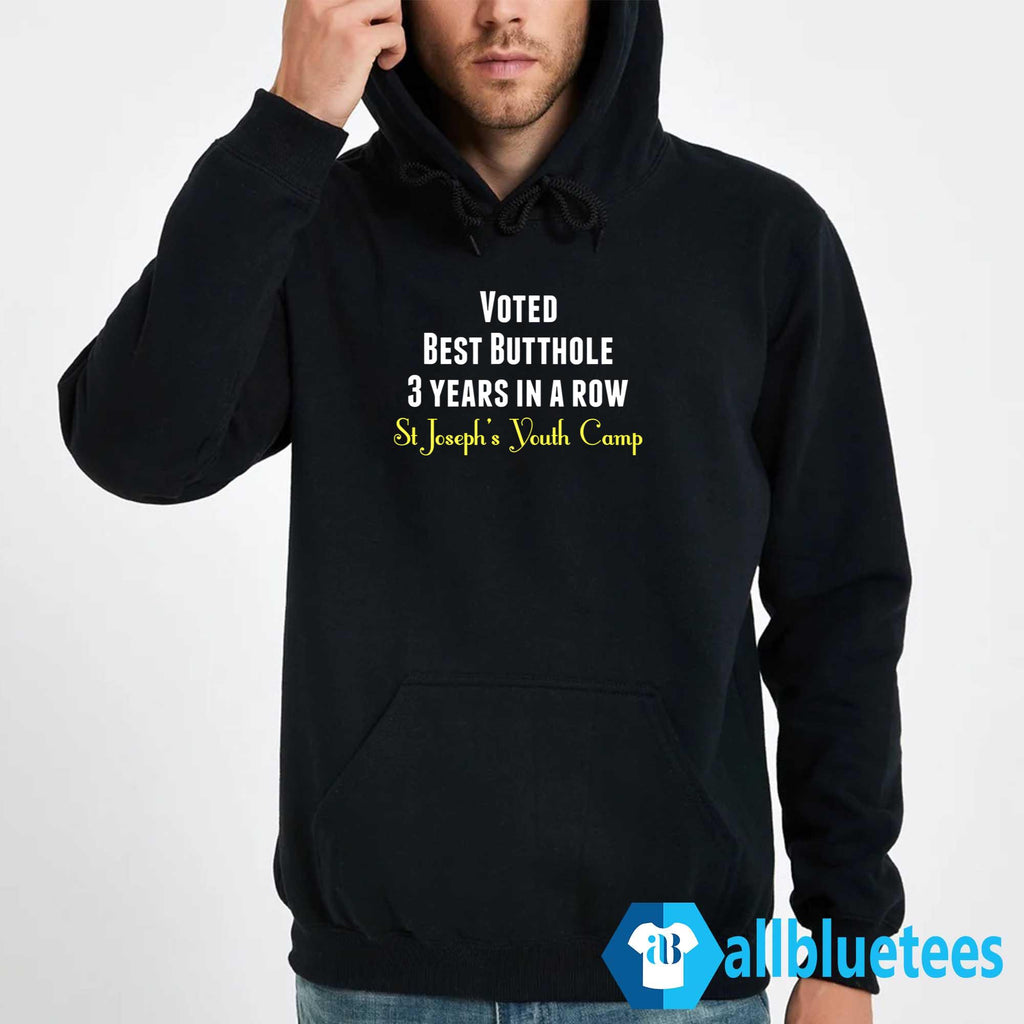 Voted Best Butthole 3 Years In A Row Shirt