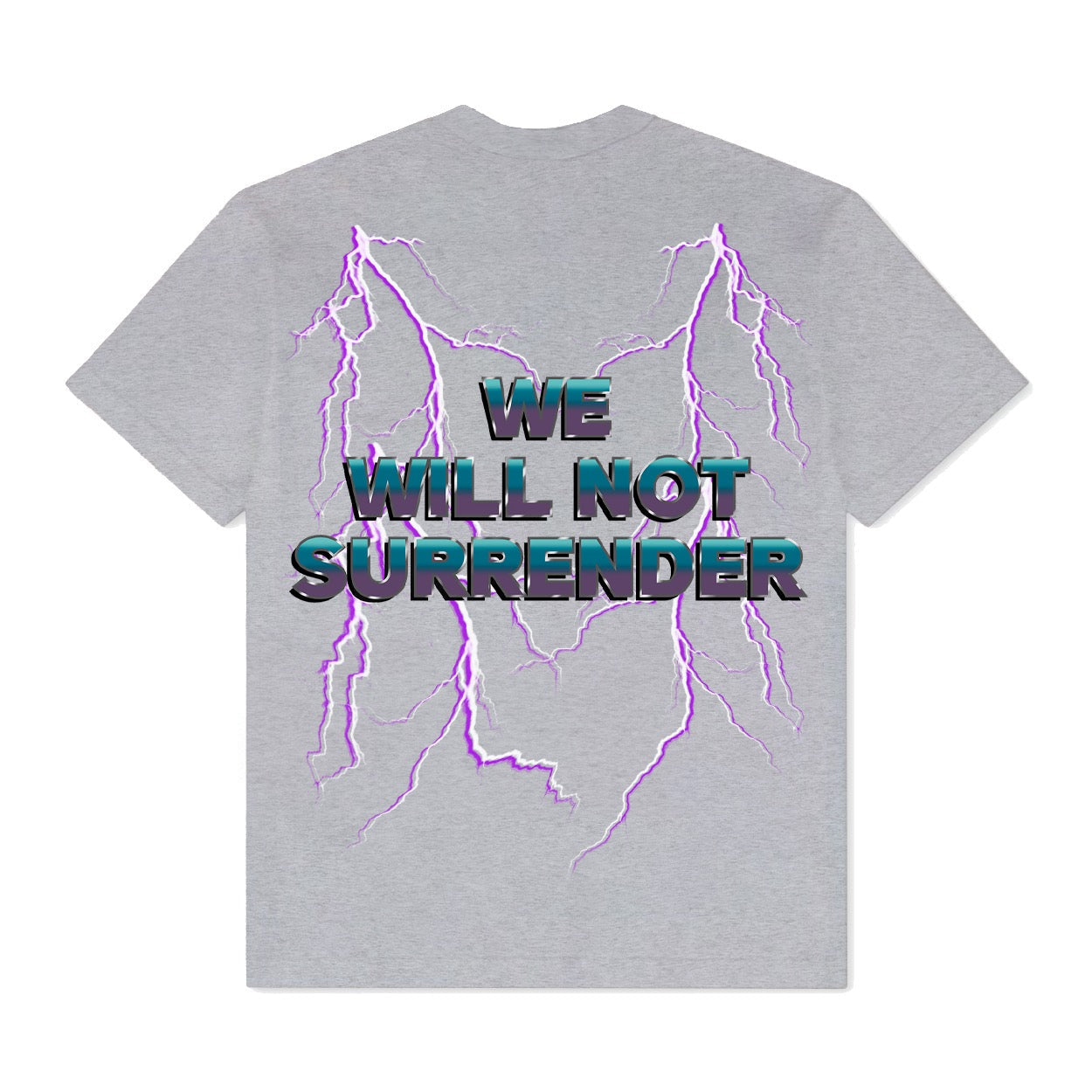 WE WILL NOT SURRENDER TEE Hoodie, Sweatshirt | CoreVibeTees.com (Image 2)