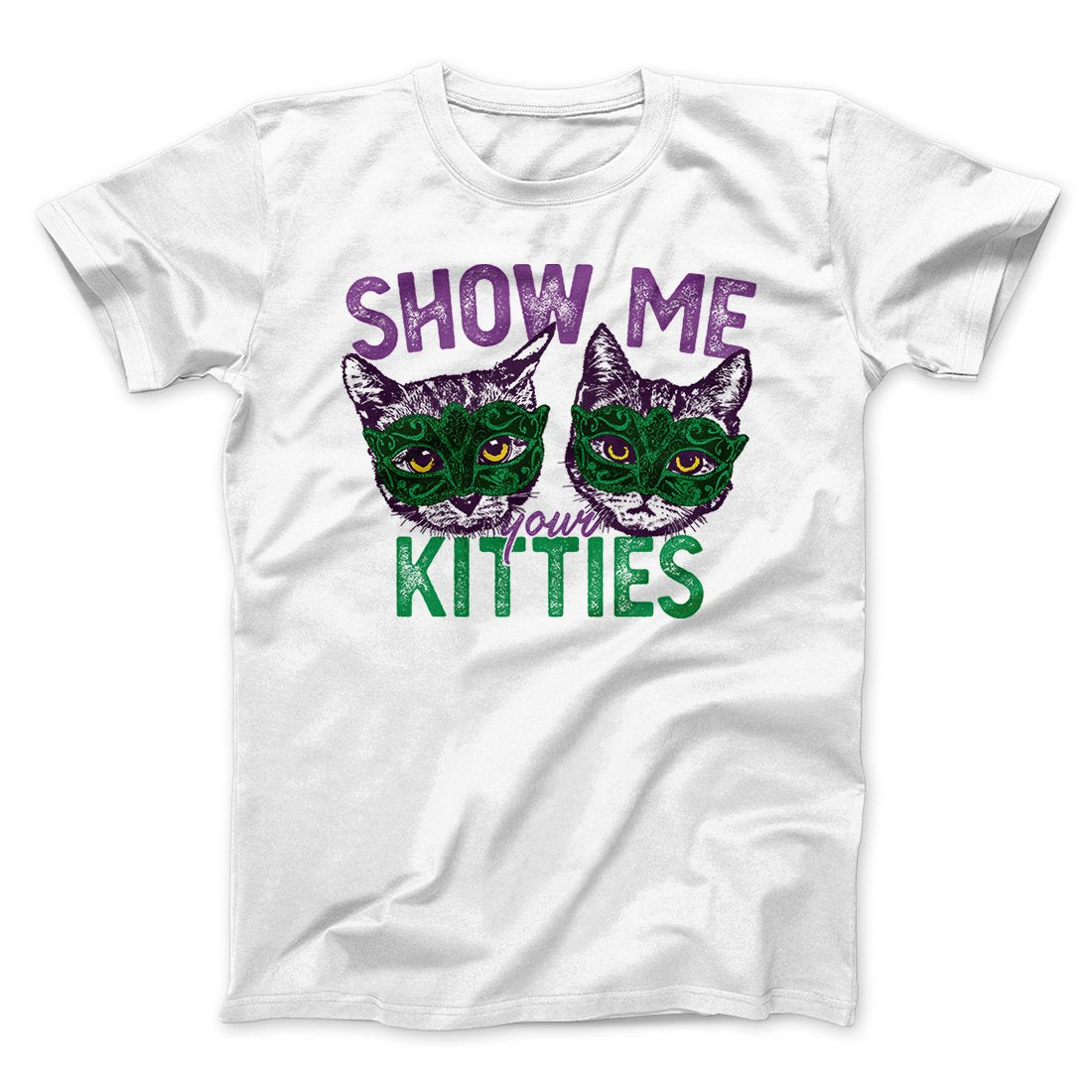 Show Me Your Kitties Men/Unisex T-Shirt Hoodie, Sweatshirt | CoreVibeTees.com (Image 2)