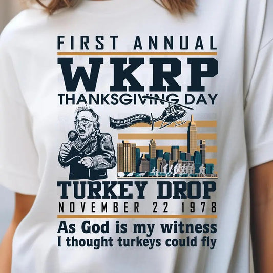 WKRP Thanksgiving Day Cincinnati OH Shirts - Funny Thanksgiving WKRP Turkey Drop T-Shirt - Fabric, Pullover
