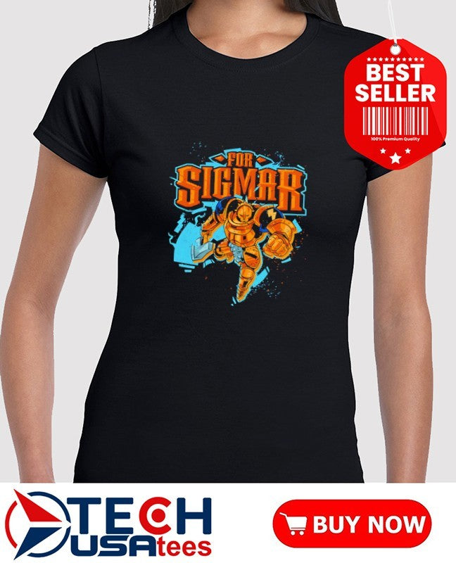 Warhammer for sigmar shirt