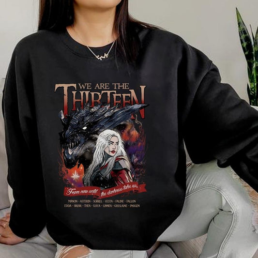 We Are The Thirteen Sweatshirt, Throne Of Glass Sweatshirt , Fantasy Book Lovers Sweatshirt, Dragon Lover Shirt, Gift For Bookish