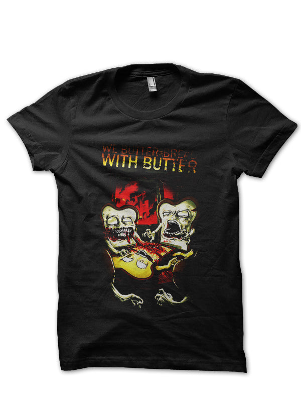 We Butter The Bread With Butter T-Shirt Style012 Hoodie, Sweatshirt | CoreVibeTees.com