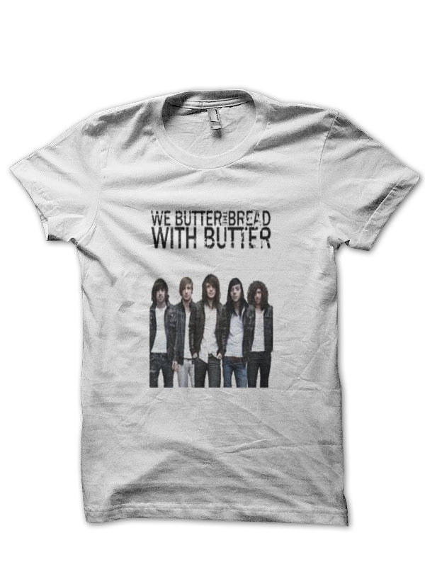 We Butter The Bread With Butter T-Shirt Style001 Hoodie, Sweatshirt | CoreVibeTees.com