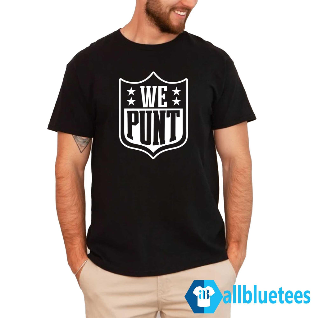We Punt Shirt