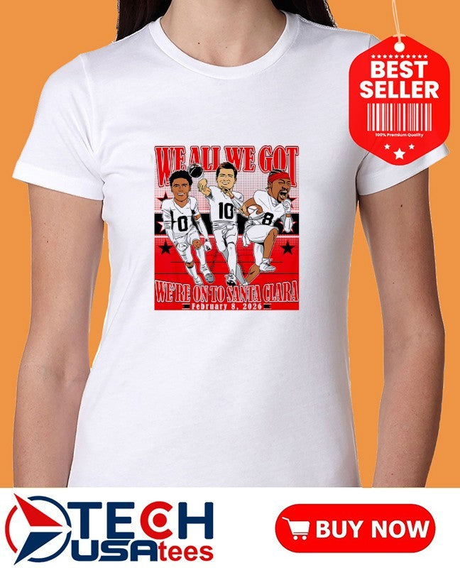 We all we cat we’re on to Santa Clara Drake Maye Stefon Diggs and Christian Gonzalez 2026 Conference Champions caricatures shirt