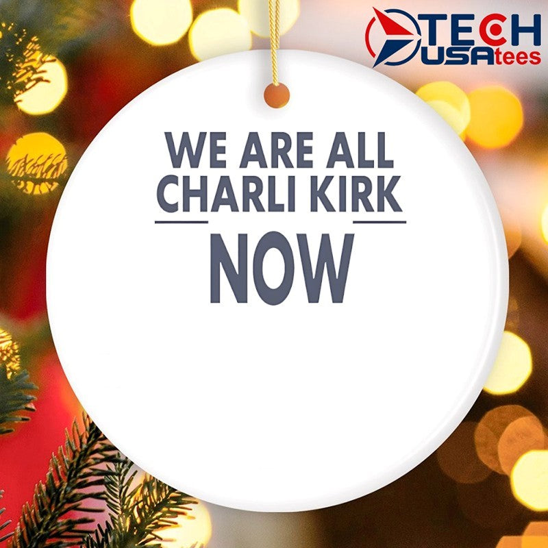 We are all Charlie Kirk now shirt