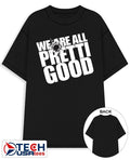 We are all Pretti Good anti ICE shirt