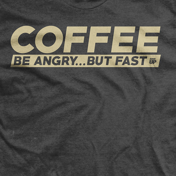 Be Angry... But Faster T-Shirt Style001 Hoodie, Sweatshirt | CoreVibeTees.com (Image 2)