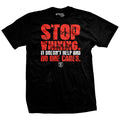 Stop Whining T-Shirt Style001 Hoodie, Sweatshirt | CoreVibeTees.com (Image 1)