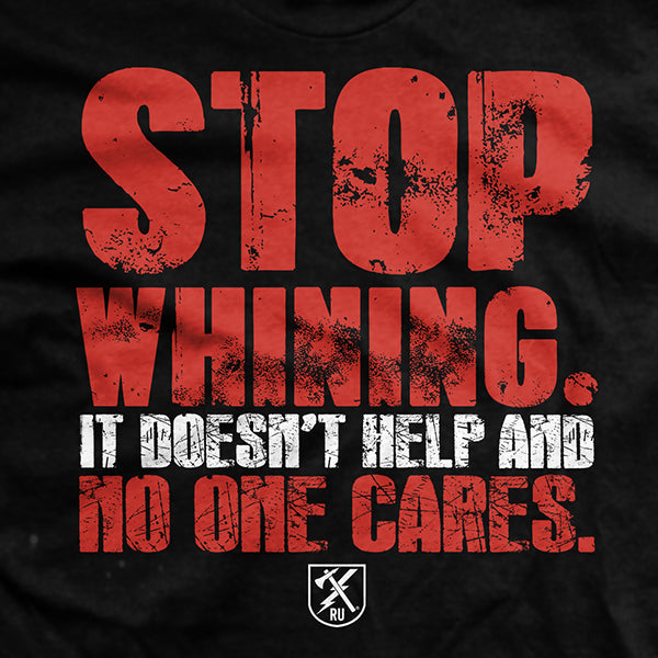 Stop Whining T-Shirt Style001 Hoodie, Sweatshirt | CoreVibeTees.com (Image 2)