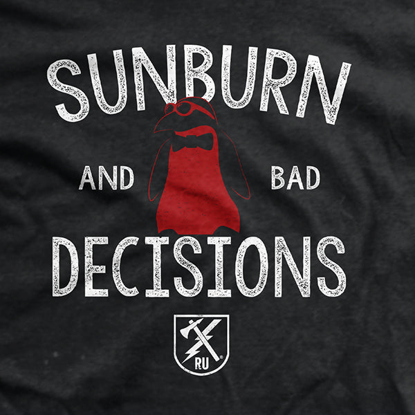 Sunburn and Bad Decisions T-Shirt Style001 Hoodie, Sweatshirt | CoreVibeTees.com (Image 2)