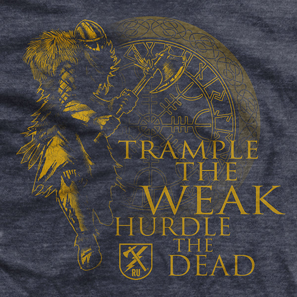 Trample The Weak T-Shirt Hoodie, Sweatshirt | CoreVibeTees.com (Image 2)