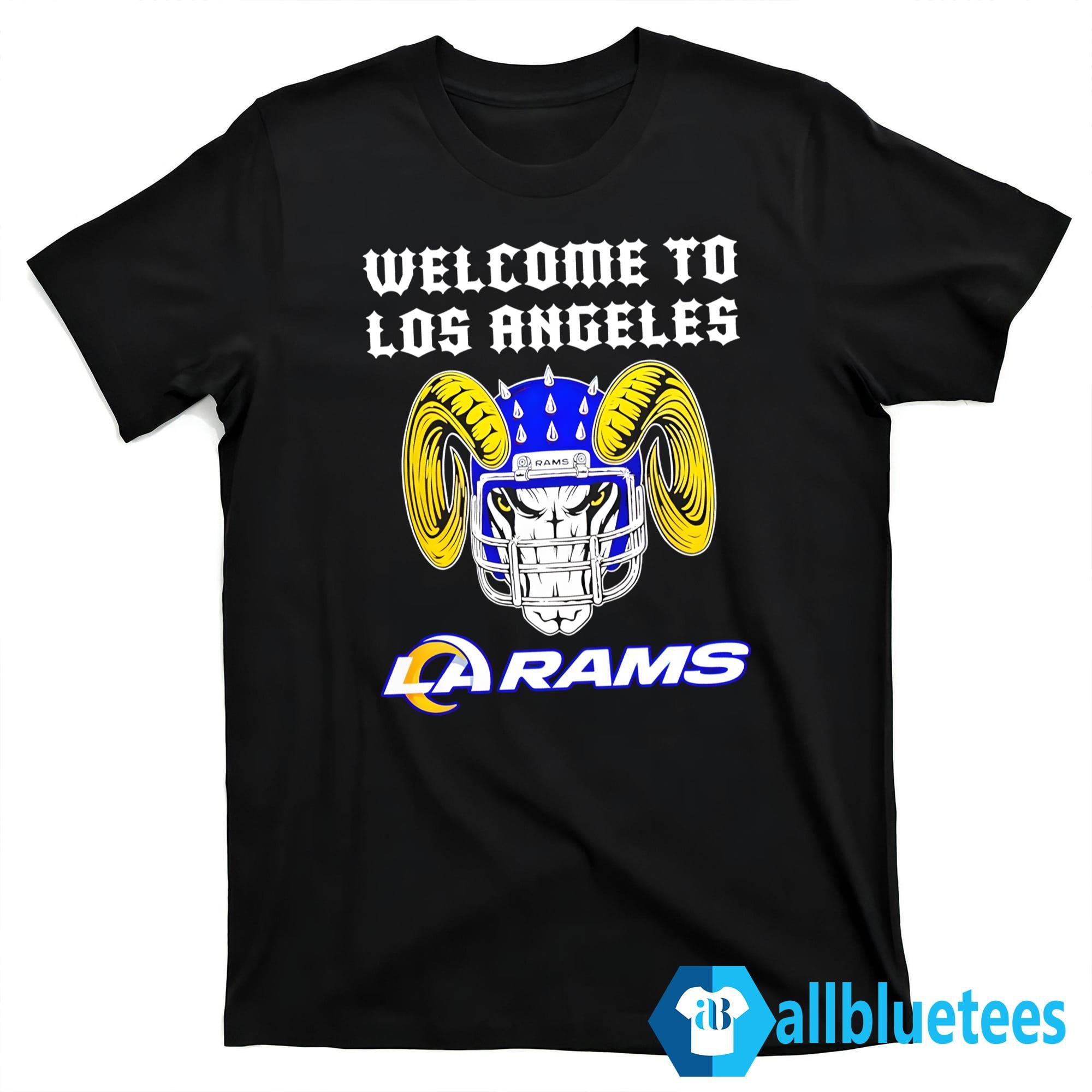 Welcome To Los Angeles LA Rams Shirt