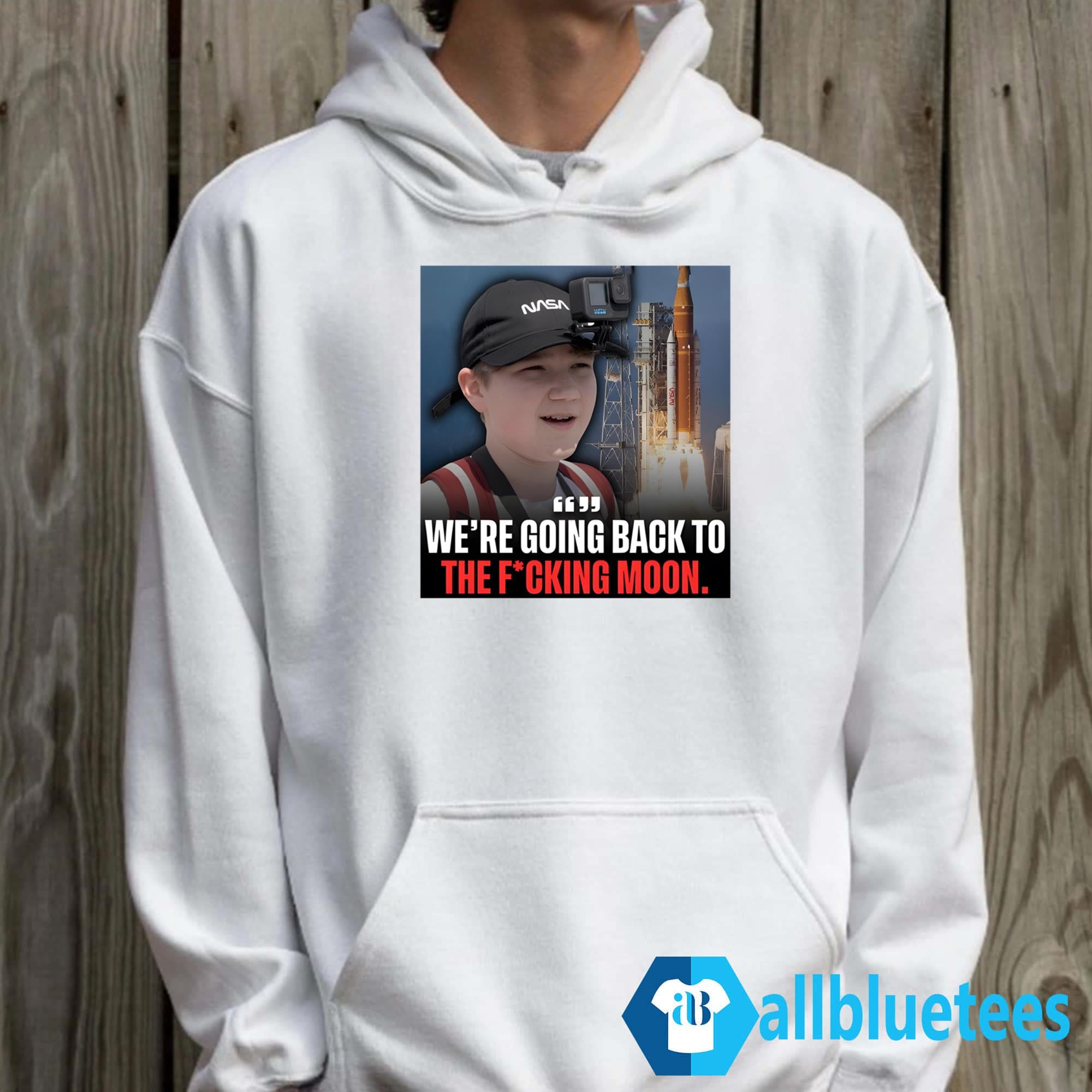 We’re Going Back To The Fucking Moon Shirt