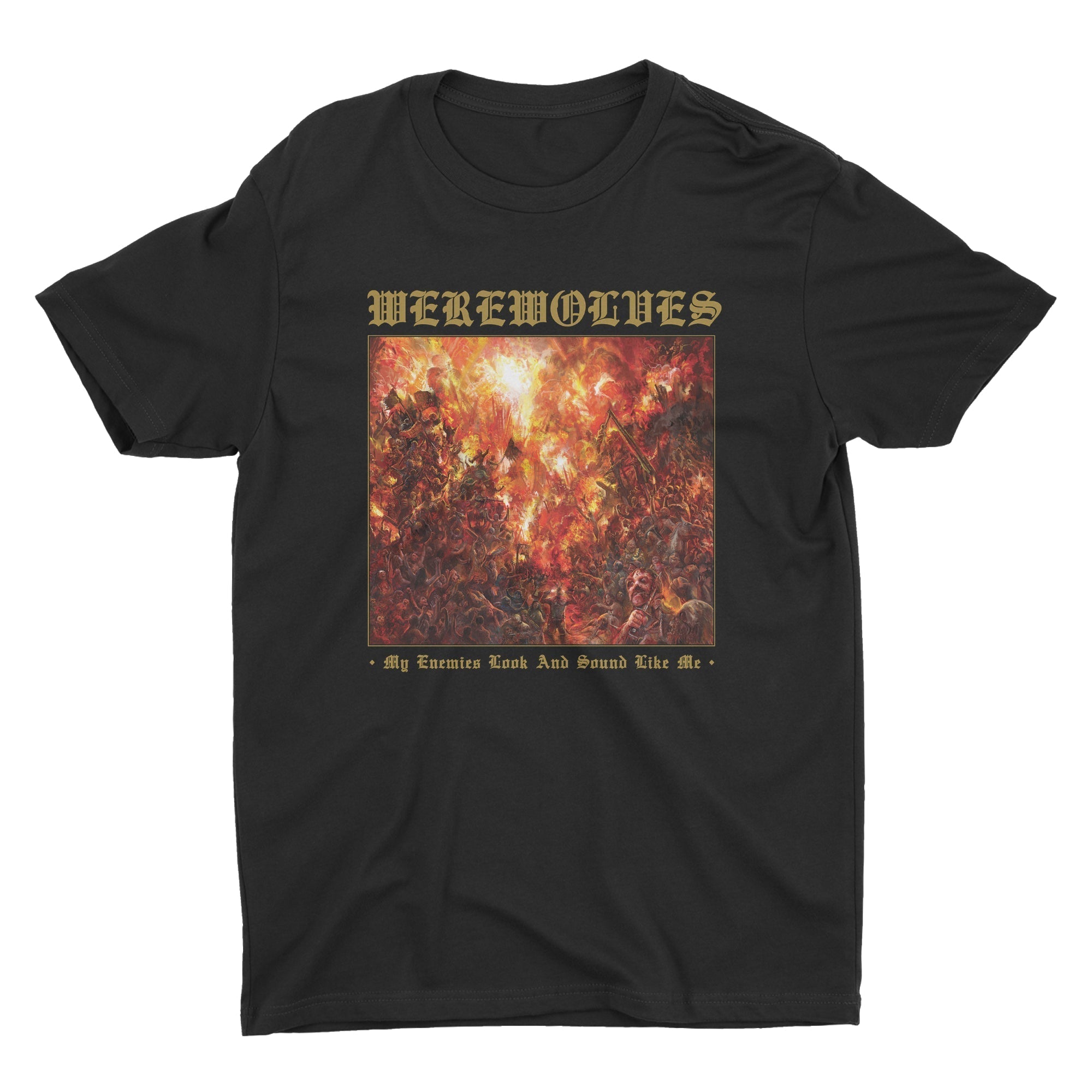 Werewolves - My Enemies Look And Sound Like Me t-shirt Hoodie, Sweatshirt | CoreVibeTees.com (Image 2)