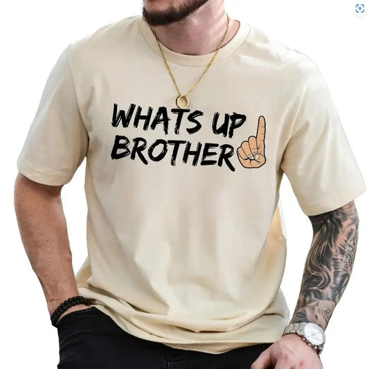 What's Up Brother Shirt, Streamer Sketch What's up Brother, Sketch Streamer Shirt, Funny Shirt, What's up Brother Shirt, Meme Shirt, Gamer Gift Idea, Gift for gamer, Brother Shirt Menswear Top