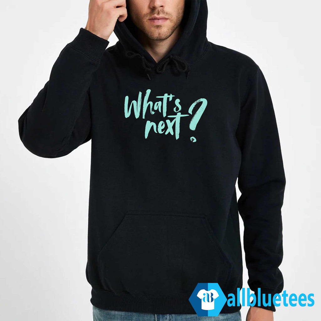 What’s Next Shirt