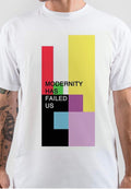 Modernity Has Failed Us T-Shirt Style001 Hoodie, Sweatshirt | CoreVibeTees.com