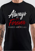 Family Above All T-Shirt Hoodie, Sweatshirt | CoreVibeTees.com