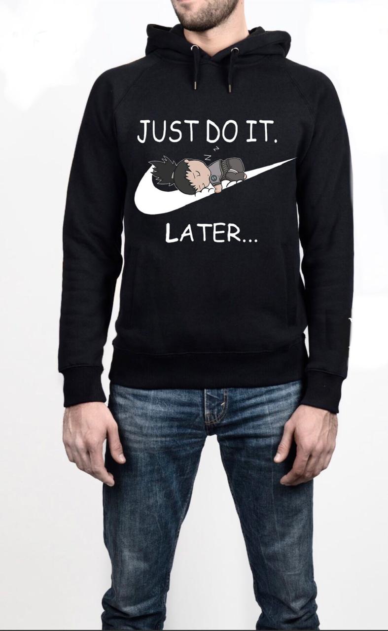 Just Do It Later Naturo Hoodie T-Shirts, Sweatshirt | CoreVibeTees.com
