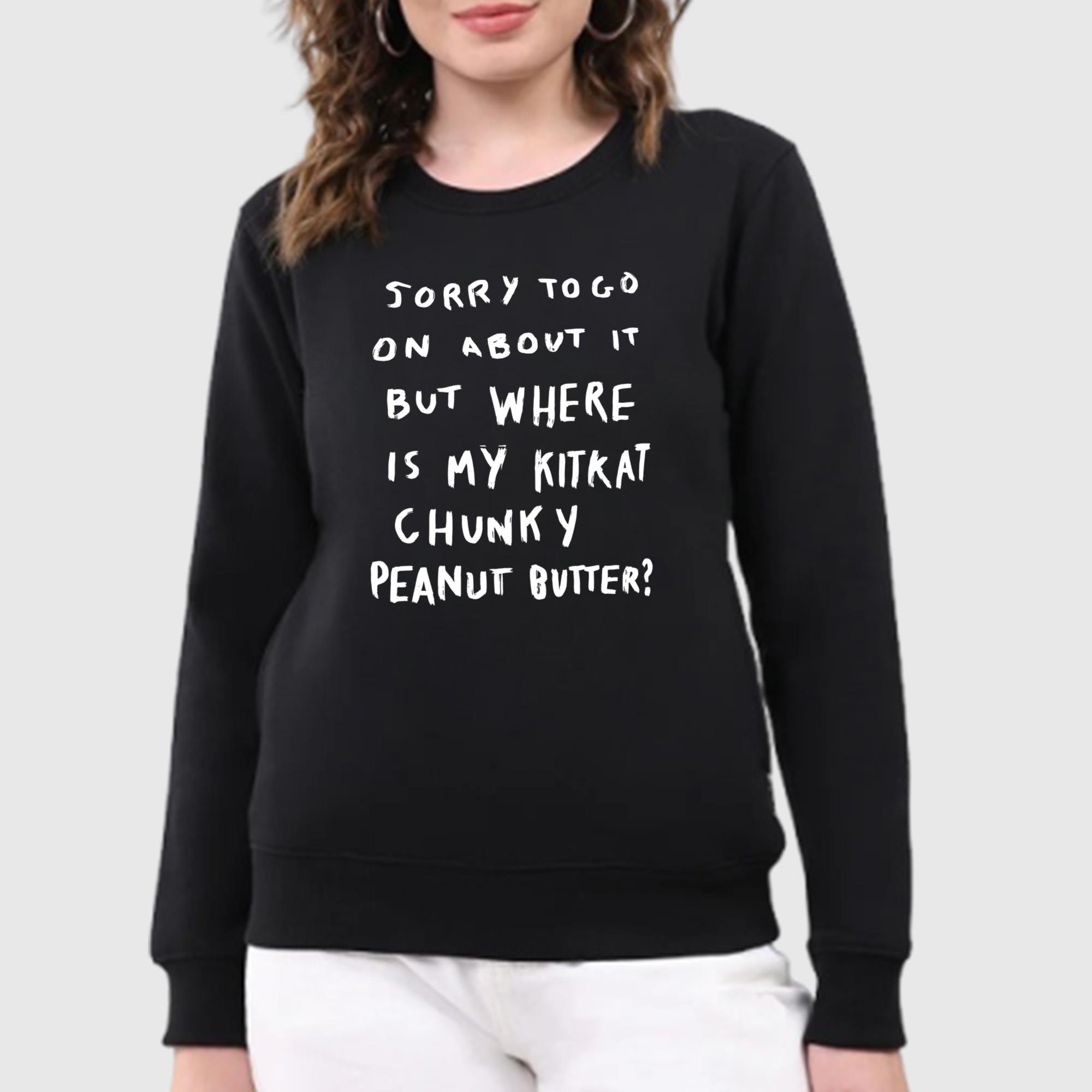 Where Is My Kitkat Chunky Peanut Butter Shirt