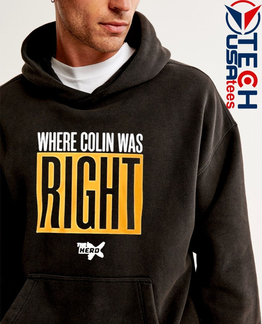 Where colin was right shirt