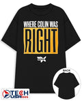 Where colin was right shirt