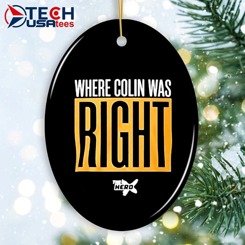 Where colin was right shirt