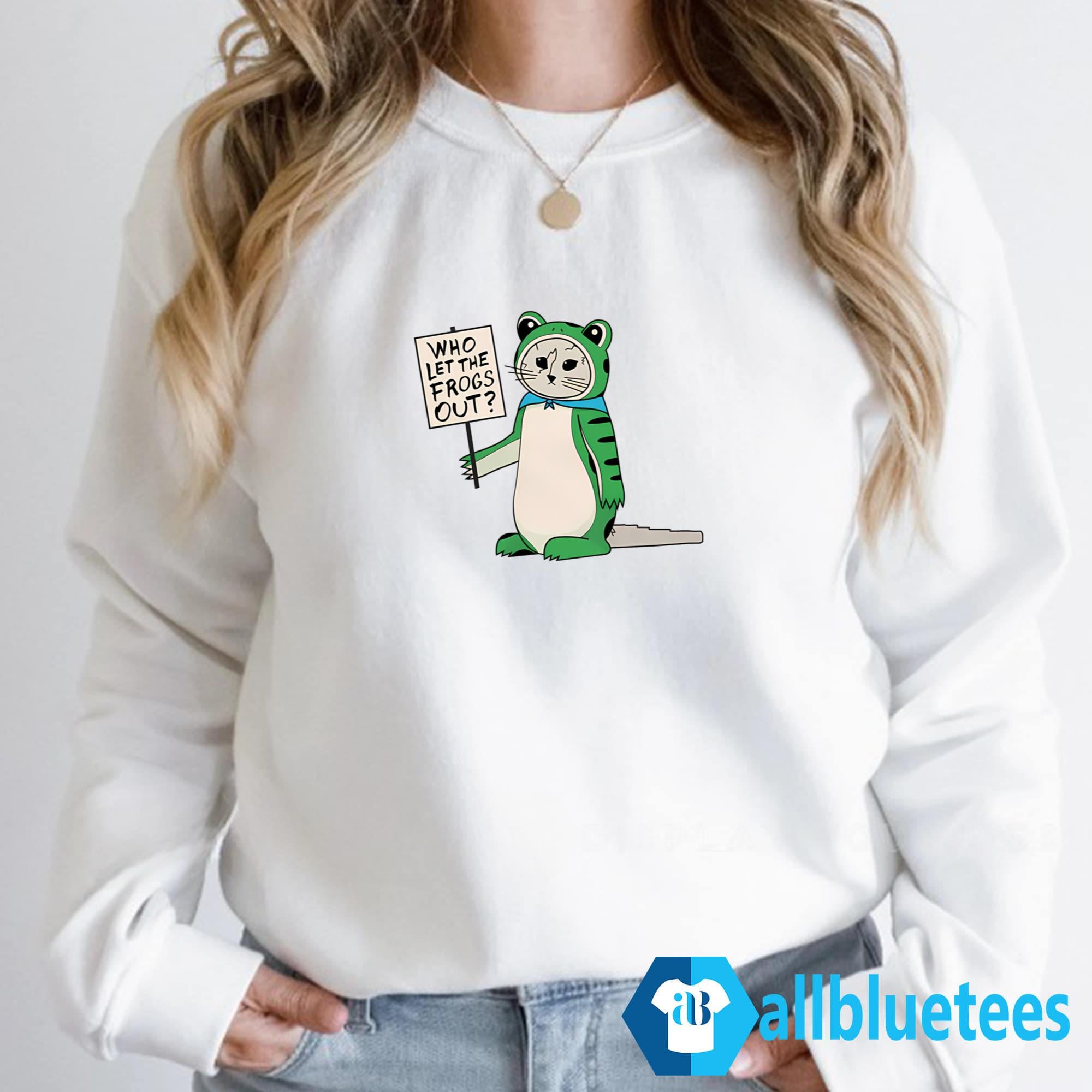 Who Let The Frogs Out Shirt