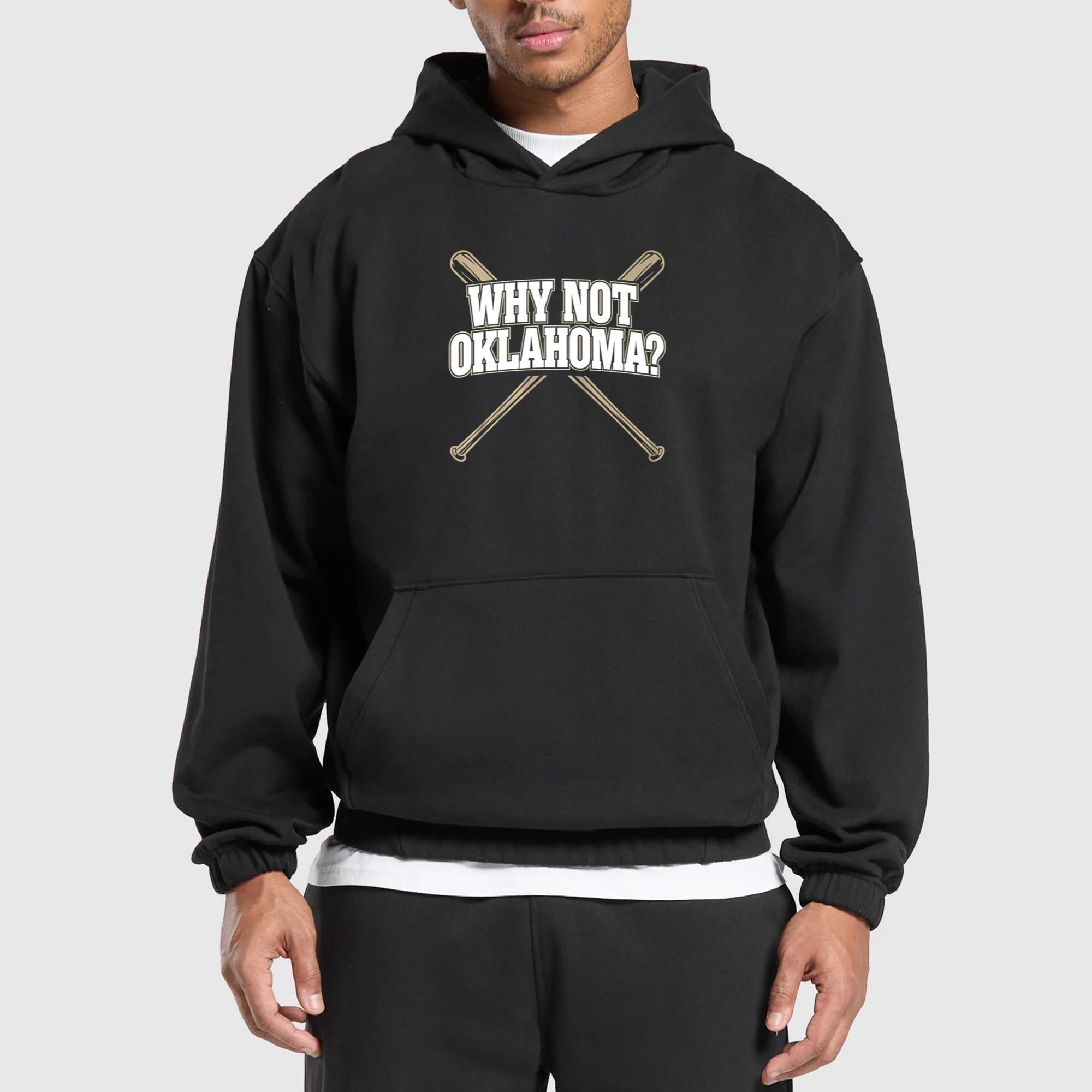 Why Not Oklahoma Shirt