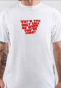 Whyâ€™d You Only Call Me When Youâ€™re High Arctic Monkeys T-Shirt Hoodie, Sweatshirt | CoreVibeTees.com