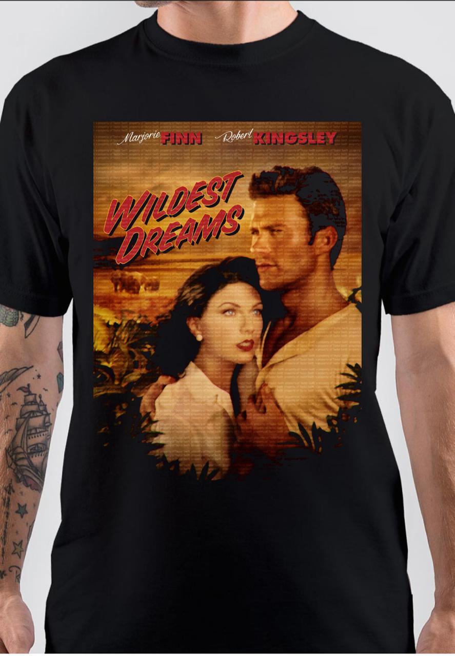 Wildest Dreams Black T-Shirt Hoodie, Sweatshirt | CoreVibeTees.com
