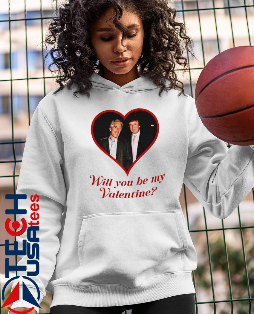 Will you be my Valentine shirt