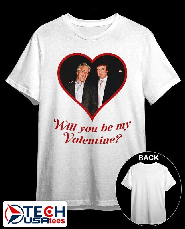 Will you be my Valentine shirt