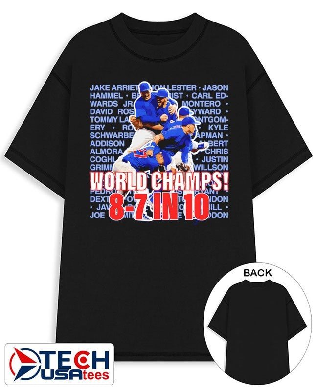 World Champs 8-7 in 10 Chicago Cubs shirt