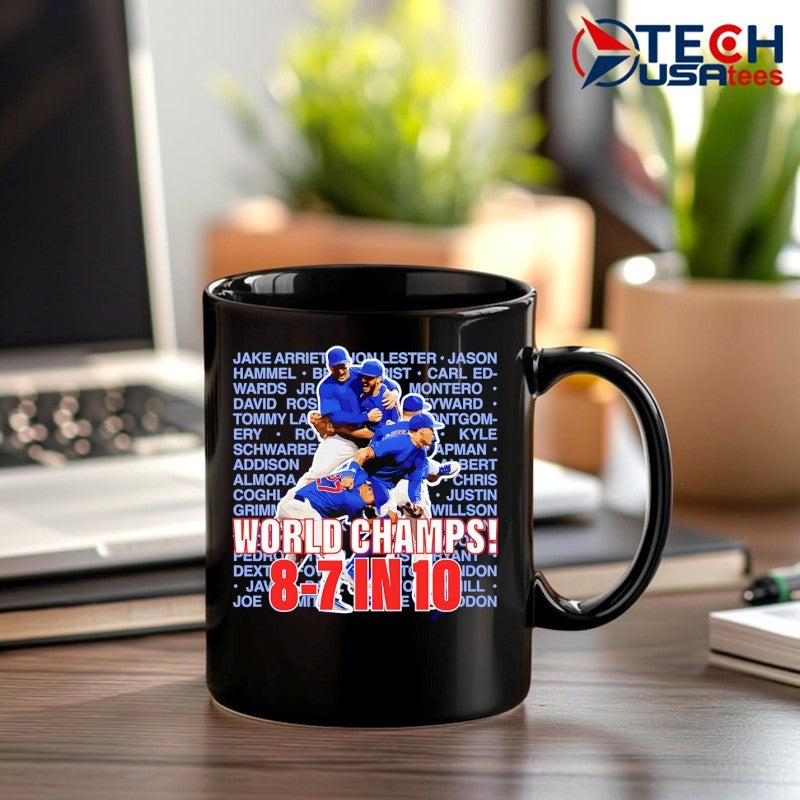 World Champs 8-7 in 10 Chicago Cubs shirt