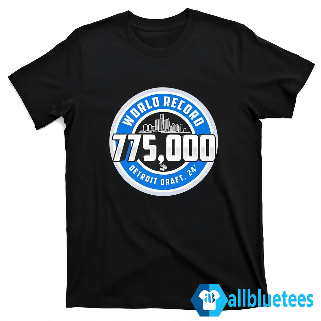 World Record 775000 Detroit 2024 Shirt