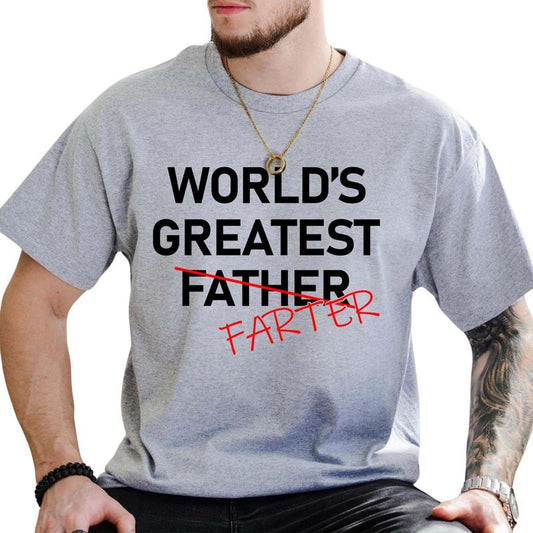 World's Greatest Shirt, Funny World's Greatest Father Graphic Printed Tee, Dad Unhinged Shirt, Father's Day Shirt, Funny Comfy Fabric Graphic Tee For Husband, Menswear