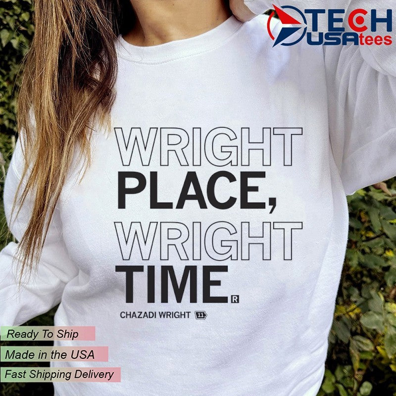 Wright place wright time Chazadi Wright Iowa Hawkeyes shirt