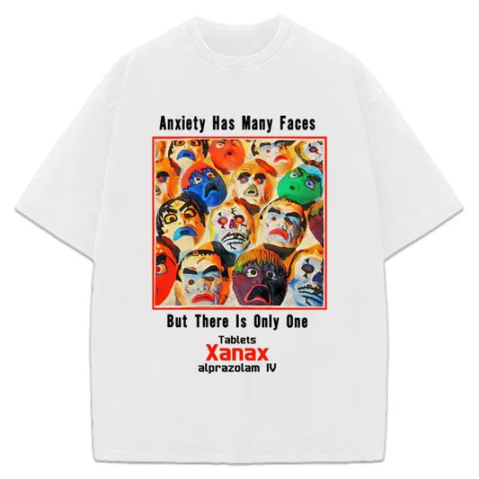 Xanax Graphic Tee Anxiety Has Many Faces T-Shirt Vintage AD Retro Custom Graphic T-Shirt