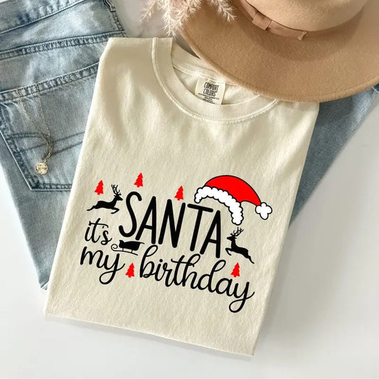 Xmas Santa Its My Birthday Comfort Colors T-Shirt, Funny Xmas Santa Birthday Tee, Reindeer Tee