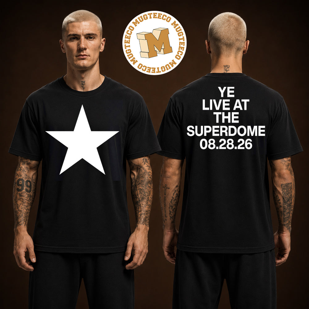 Ye New Orleans 2026 Event Tee At The Superdome On August 28 2026 White Shape Two Sided Unisex T Shirt