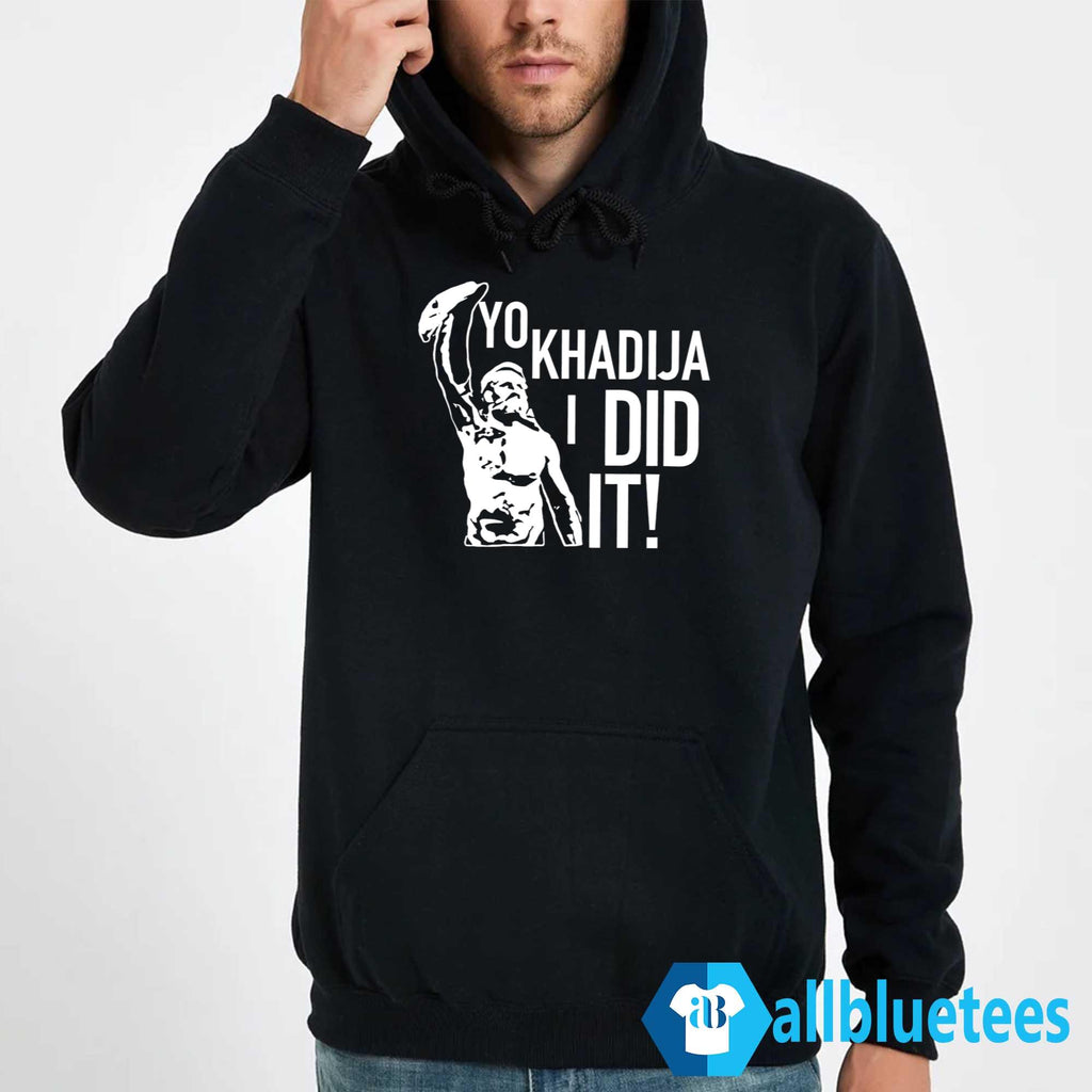 Sami Zayn Yo Khadija I Did It Shirt