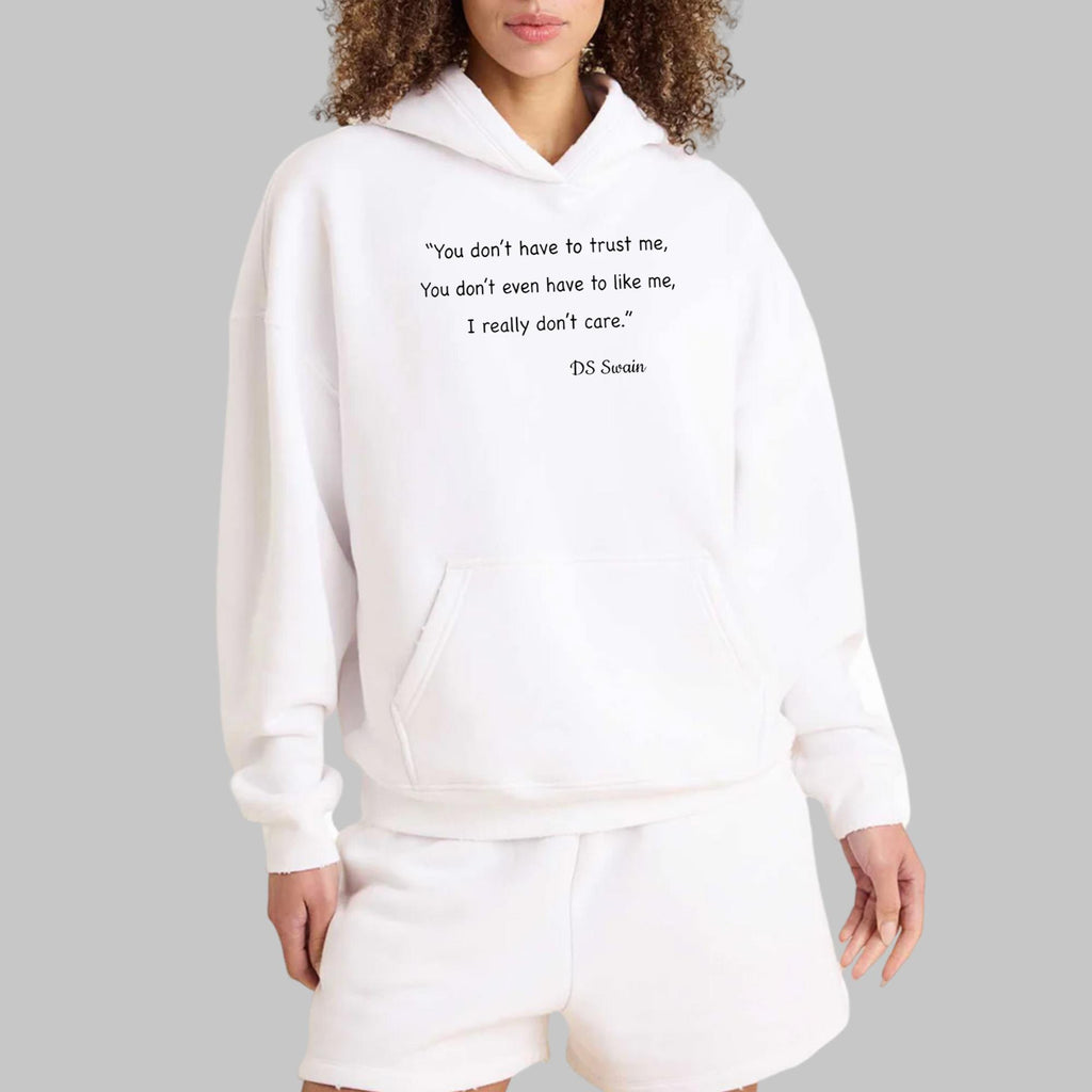 You Don’t Have To Trust Me DS Swain Shirt