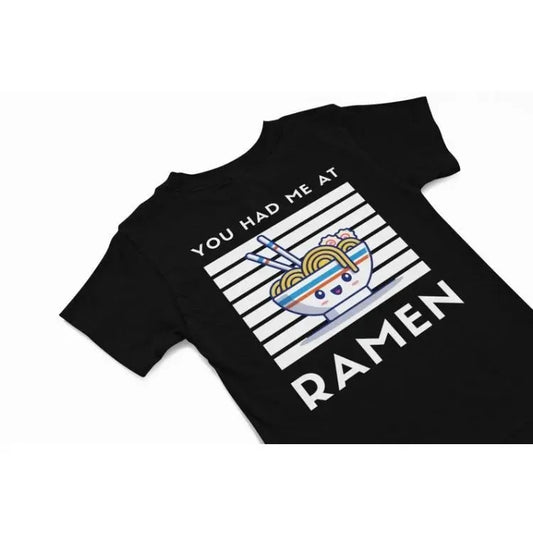You had me at Ramen, kawaii noodle bowl T-Shirt, Cute kawaii Tee, Japanese vacation shirt gift, quirky food humour tshirt, kawaii Lover Gift Made in USA
