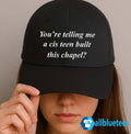 You’re Telling Me A Cis Teen Built This Chapel Hat
