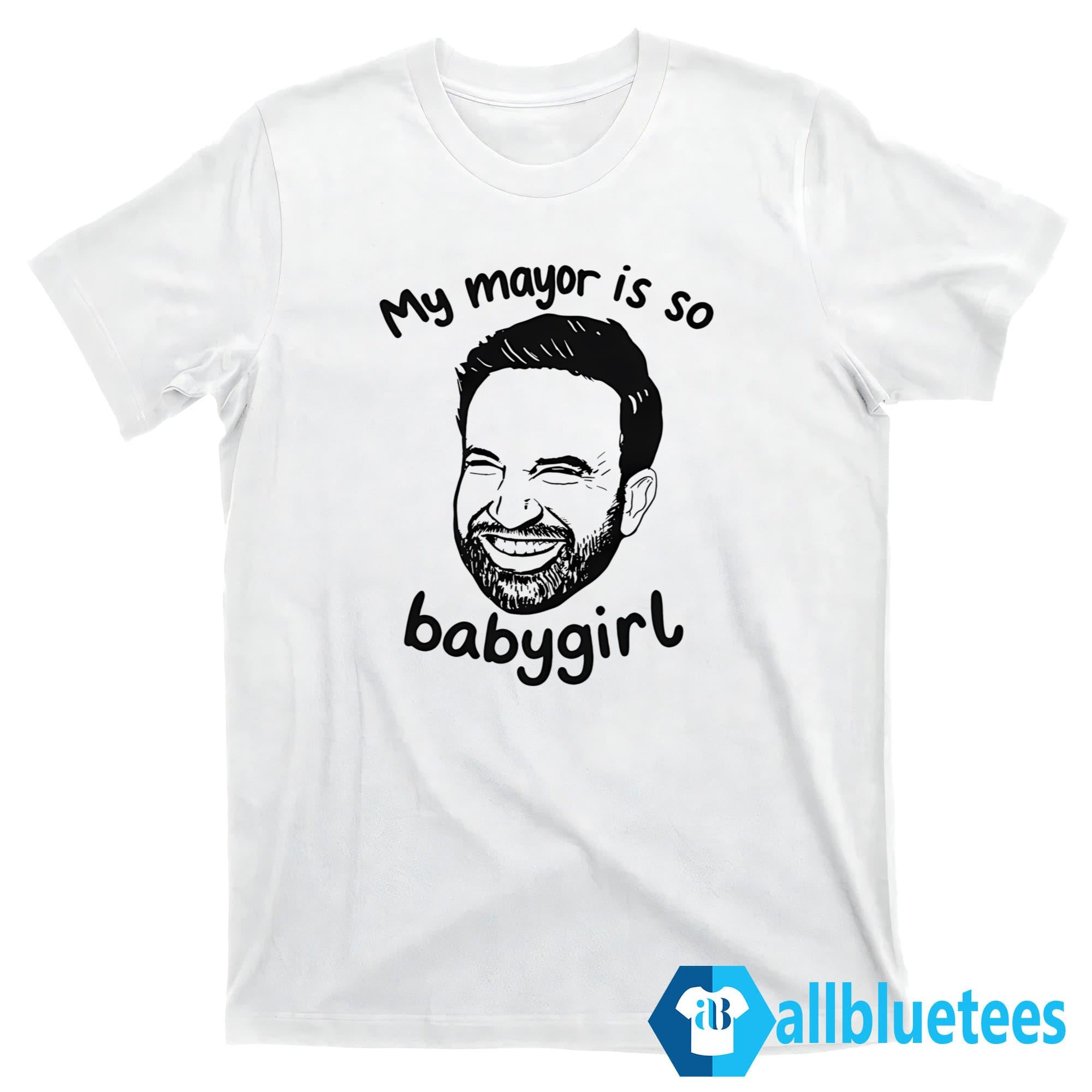 Zohran Mamdani My Mayor Is So Babygirl Shirt