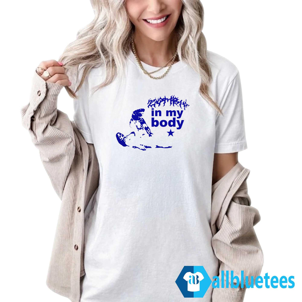 Zombie In My Body Shirt